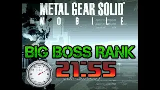 Metal Gear Solid Mobile - Big Boss Rank - 21:55 IGT