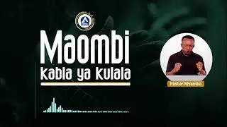 MAOMBI YA USIKU KABLA YA KULALA-Pastor Myamba