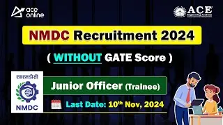 NMDC Recruitment 2024: Apply for Junior Officer (Trainee) Without GATE | Last Date: 10th Nov 2024