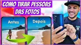 Como Tirar Remover Pessoas e Objetos das Fotos pelo Celular