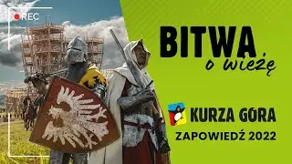 Bitwa o Wieżę - zapraszamy 07.08.2022 do Kurza Góra Ski&Bike Park