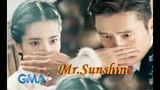 Mr.Sunshine❤️ GMA-7 OST 