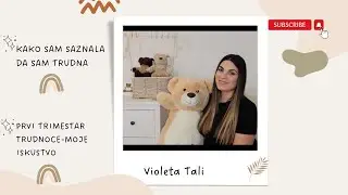 Kako sam saznala da sam trudna ?| Prvi trimestar trudnoce -moje iskustvo🤰🏻