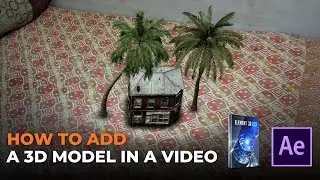 How To Add A 3D Model In A Video | After Effects + Element 3D Tutorial