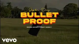 Sophia Dias - Bulletproof (Official Video)