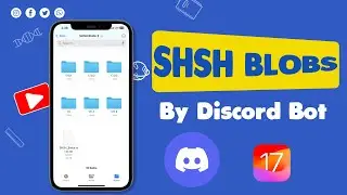 How to save SHSH BlobS IOS 17 BY Discord bot