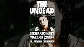 The Undead | Berserker: Hell's Warrior (2004) | 