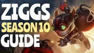 ZIGGS GUIDE Season 10 - Best Builds & Runes - How to generally play Ziggs Mid - Ziggs Tutorial