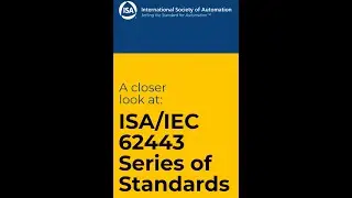 Take a Closer Look at ISA/IEC 62443