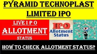 Pyramid IPO Allotment status | Pyramid IPO GMP | Pyramid Technoplast IPO | 