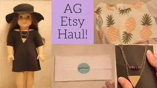 AG Etsy Haul! ♡ Doll Clothes, Jewelry, & More!