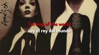 Angelfish - King Of The World 🎵 (#lyrics Spanish / English) 🎵 #1994 Travelling Through Time