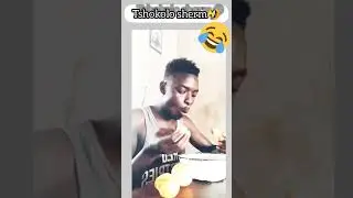 Tshokolo🤣🤣