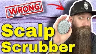 I was WRONG about Scalp Scrubbers for Beards...