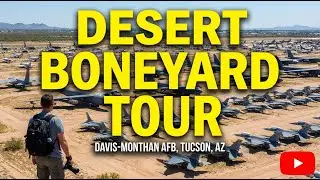 Touring Davis-Monthan Air Force Boneyard in Tucson, Arizona