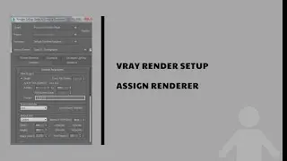 #1 Vray Render Setup & Assign Renderer