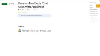 Qwiklabs | Develop No-Code Chat Apps with AppSheet [GSP1146]