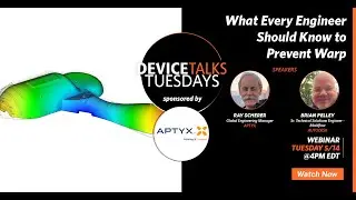 Webinar: What Every Engineer Should Know to Prevent Warp