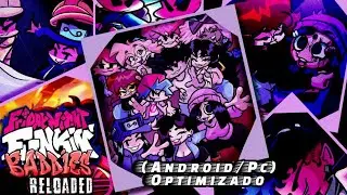 Friday Night Funkin' Baddies Reloaded (Android/Pc) Optimizado