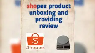 SHOPEE PRODUCT UNBOXING!!!! || MURANG DIGITAL WEIGHING SCALE WORTH IT BA????