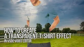 Lifehack: create a transparent T-shirt effect with VSDC Video Editor