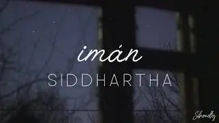Imán - Siddhartha / Letra