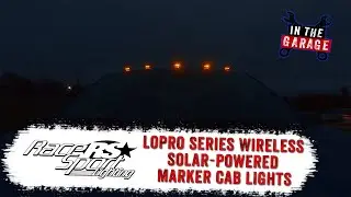 RaceSport Lighting LoPro Series Wireless Solar-Powered Marker Cab Light System Features and Review