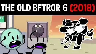 Everything Left of the *OLD* BFTROR 6