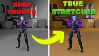 Hướng Dẫn TRUE STRETCHED Trong VALORANT *2025*