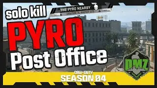 Solo & easy kill PYRO in Post Office in DMZ * NO KEYS NEEDED