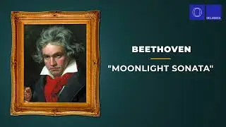 Beethoven - Moonlight Sonata