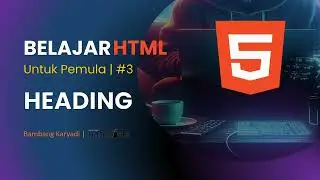 Belajar HTML - #3 Heading