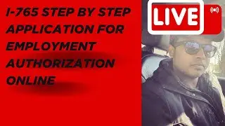 US Visa Slots | How to fill out Form I-765 Online | How to fill US Work Authorization Form Online