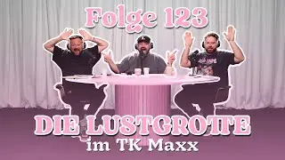 #123 Die Lustgrotte im TK Maxx