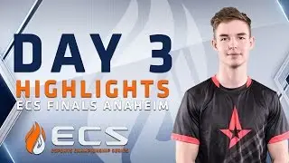ECS Finals Anaheim - DAY #3 Highlights | CSGO