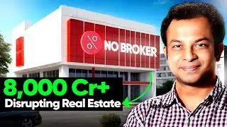 How This Startup Is Helping Indians FIND A FLAT | NoBroker Case Study | Mumbai, Bangalore, Delhi