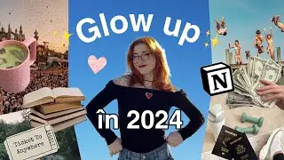 Planul meu pentru un 2024 ✨ GLOW UP✨ (vision board, notion, 2024 goals ✨)