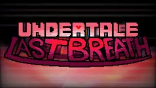 Undertale: Last Breath | The Slaughter Continues (Alone's Remix II)