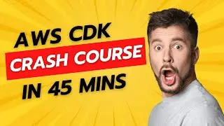 cdk - crash course | aws cdk using typescript