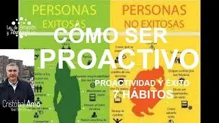 Ser Proactivo, Hábitos Para Alcanzar El ÉXITO