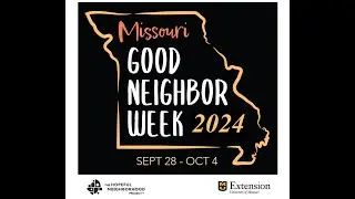 Session 20: Missouri Good Neighbor Week Connector Training Video
