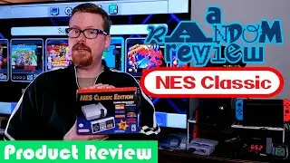 A Random Review: NES Classic  (ep. 1-04)