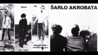 Šarlo Akrobata - Šarlo je nežan (HD)