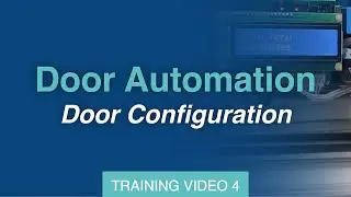 Door Automation Online Training - Door Configuration