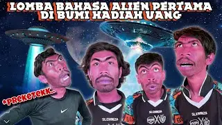 Lomba Ingat Bahasa ALIEN Bikin Ngakak & Kepala Pusing