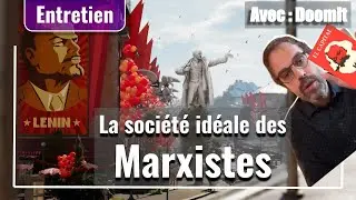 La société idéale des marxistes (Feat. Doomit)