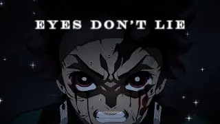 TANJIRO - EYES DON'T LIE | 4K [AMV/EDIT]