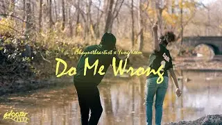 Shaynetheartist x Yung Keem "Do Me Wrong" Shot by @ShooterandCo