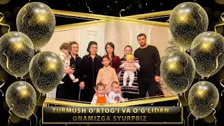 Turmush o'rtog'i va o'g'lidan onamizga syurpriz | Amudaryo tumani