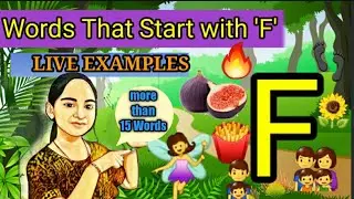 Alphabet letter 'F' Words/words start with letter F with Live Examples/F letter words with pictures.